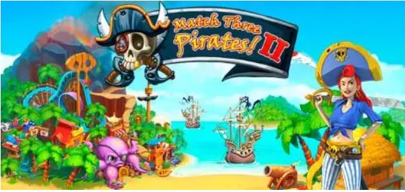 【XCI】《三消海盗2 Match Three Pirates II》英文版