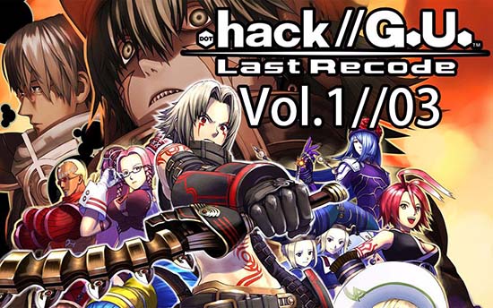 【NSP】《骇客时空GU：最后的记录 .hack G.U. Last Recode》中文版 经典回顾