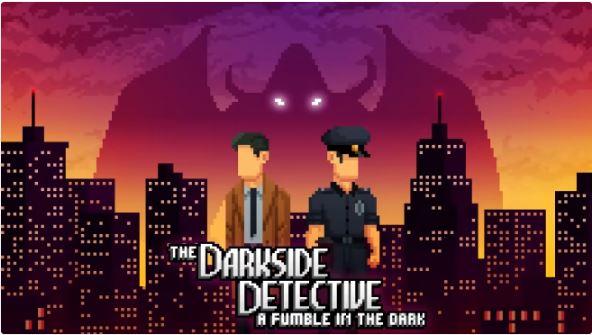 黑暗侦探 阴影中的摸索 The Darkside Detective A Fumble in the Dark|官方中文|本体+2.29.288.6621升补|NSZ|原版|