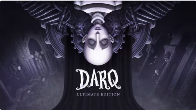 【XCI】DARQ Complete Edition  达拉克 1.0.1中文整合版