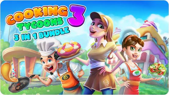 烹饪大亨三合一3 Cooking Tycoons 3 3 in 1 Bundle